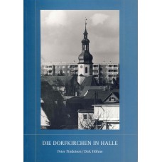 Band 1: Die Dorfkirchen in Halle